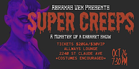 Immagine principale di Abraxas VEX presents- SUPER CREEPS 