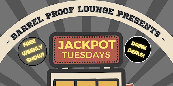 Jackpot Comedy Tuesdays!