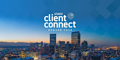 Hauptbild für Shield Client Connect 2024