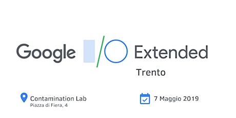 Google I/O Extended Trento 2019