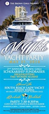 All White Yacht Party" The Brown Girls Scholarship Fundraiser" primary image