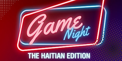 Imagem principal do evento Game Night: The Haitian Edition