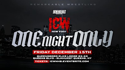 Image principale de ICW New York: One Night Only