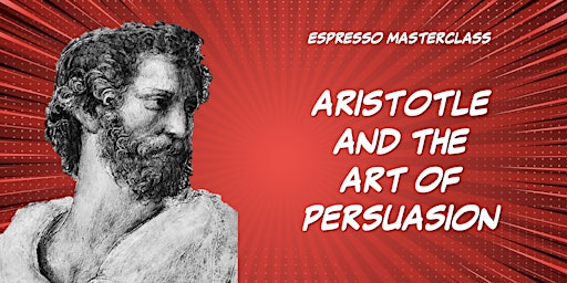 Primaire afbeelding van Aristotle and the Art  of Persuasion - Espresso Edition