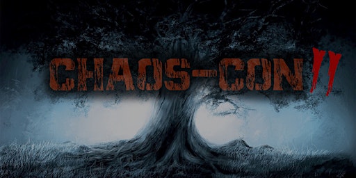 Imagem principal do evento Chaos-Con 2nd Annual