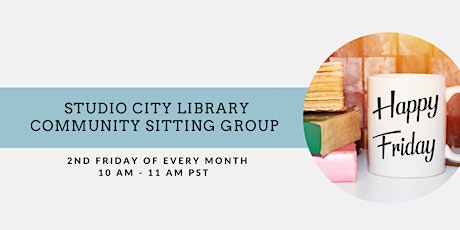 Studio City Public Library : Mindful Awareness Meditation