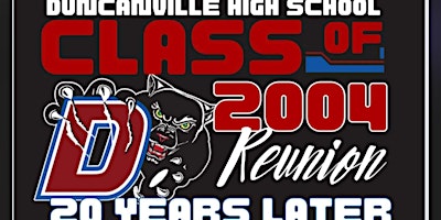 Class of 2004 Duncanville 20 Year Reunion primary image