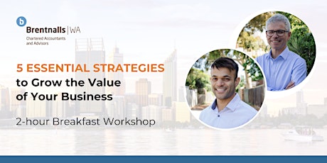 5 Essential Strategies to Grow the Value of Your Business primary image