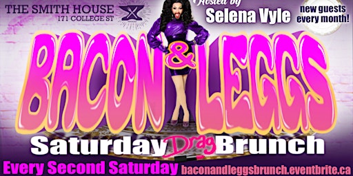 Primaire afbeelding van Bacon & Leggs - Saturday Drag Brunch at The Smith House