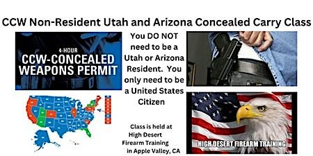CCW Non-Resident UTAH and ARIZONA Class: Allows conceal carry in 35+ states