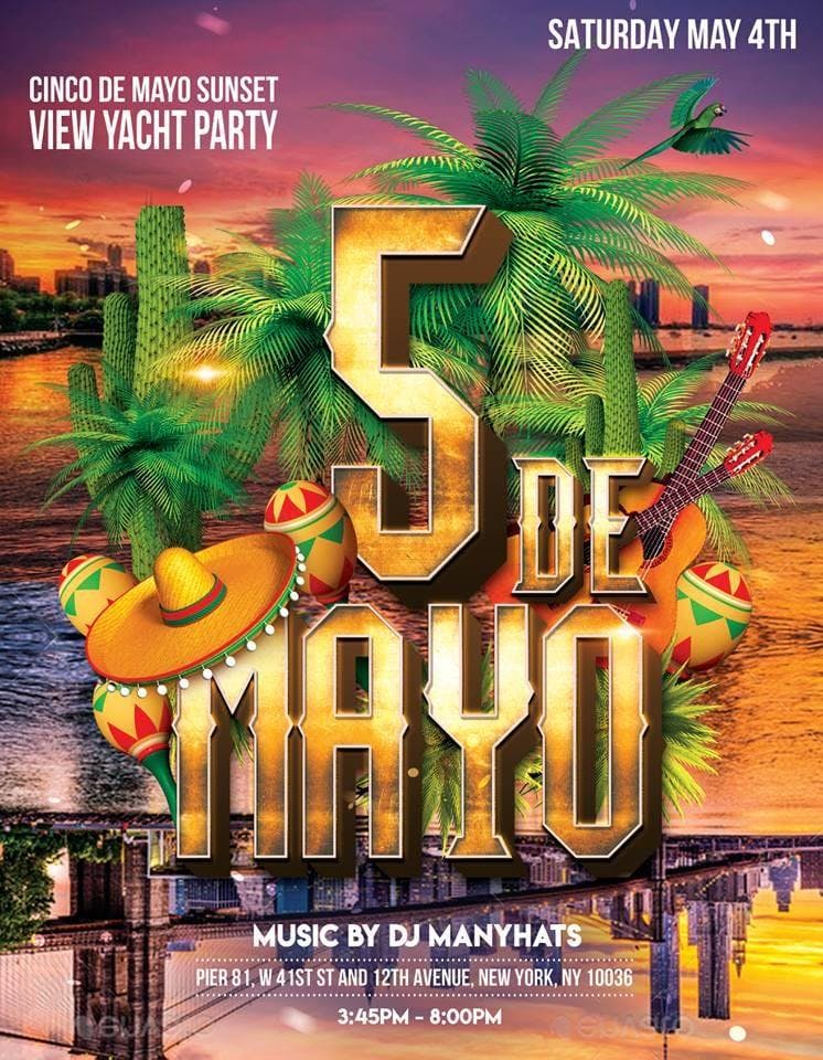 Cinco De Mayo Sunset View Yacht Party! Saturday 5/4