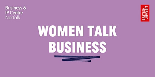 Imagem principal de Women Talk Business (Fakenham)