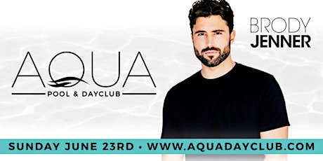 Aqua Dayclub 6/23 DJ Brody Jenner primary image