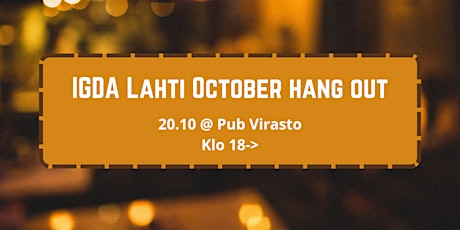 Imagen principal de IGDA Lahti October Hang Out