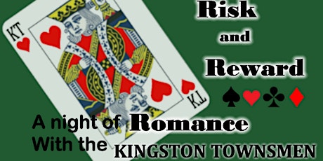 Risk and Reward: A Night Of Romance With The Kingston Townsmen