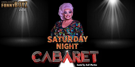 Imagen principal de The BIG Saturday Night Cabaret Show hosted by Andi Martine