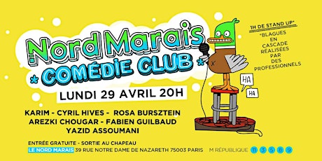 Image principale de Le Nord Marais Comédie Club - LA PREMIÈRE ! -