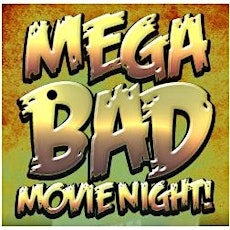 Mega-Bad Movie Night: Evolution primary image