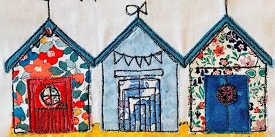 Free Motion Embroidery Class - Beach Huts at Abakhan Mostyn primary image