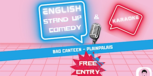 FREE! English Stand Up Comedy & Karaoke in Geneva primary image