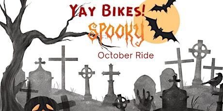 Yay Bikes! October Spooky Ride primary image