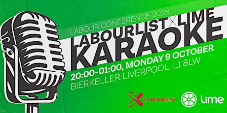 Image principale de LabourList X LIME Karaoke and Club night - 2 General Pre-Event Tickets