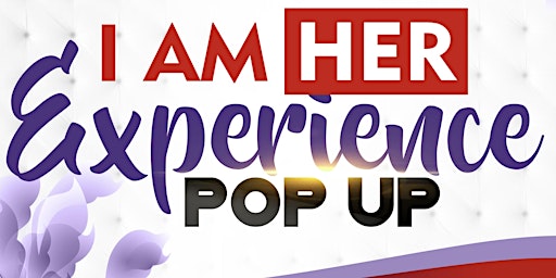 Imagem principal do evento I AM HER EXPERIENCE POPUP SHOP