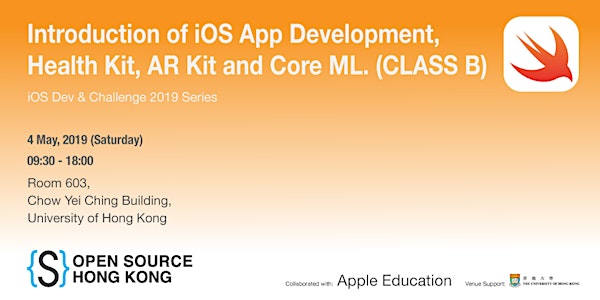 Intro. of iOS App Development, Health Kit, AR Kit and Core ML (CLASS B)