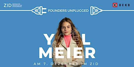 Image principale de «Founders Unplugged» mit Yaël Meier