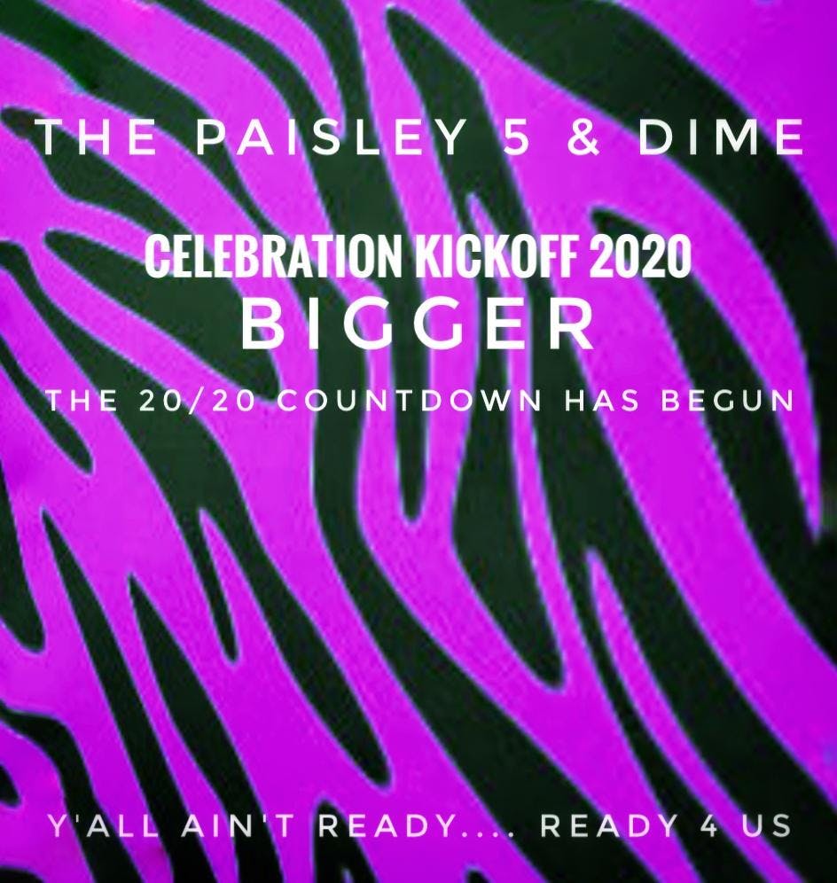 The Paisley 5 & Dime Presents: Celebration 2020 Kickoff Party