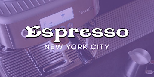 Imagem principal do evento Espresso  at Home - New York City
