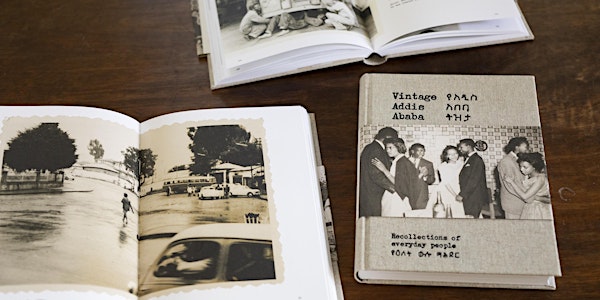 Vintage Addis Ababa London Book Launch & Pop-up Exhibition