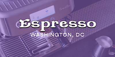 Imagen principal de Espresso  at Home - Washington DC