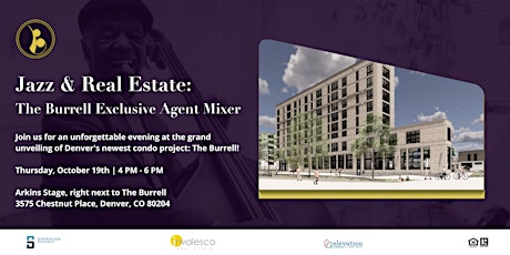 Jazz & Real Estate: The Burrell Exclusive Agent Mixer primary image