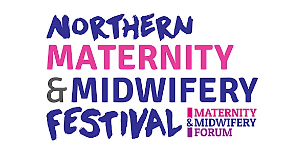 Northern Maternity & Midwifery Festival 2020