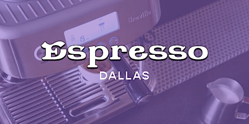 Imagen principal de Espresso  at Home - Dallas