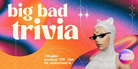 Big Bad Trivia Night @ The Pilot