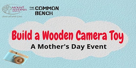 Build a Wooden Camera Toy - Happy Mother's Day primary image