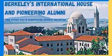 Berkeley’s International House and Pioneering Alumni  primärbild