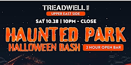 Haunted Park HALLOWEEN BASH @ Treadwell Park UES w/2 HOUR OPEN BAR primary image