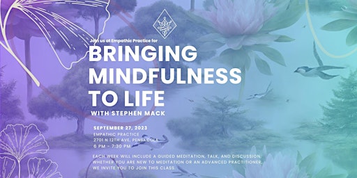 Hauptbild für Meditation Group: Intro to Mindfulness Practices