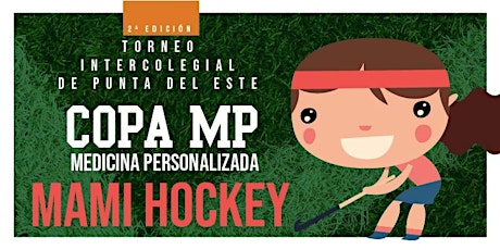 COPA MP - Mami Hockey - 2da Edición