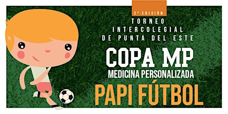 Imagen principal de COPA MP - Papi Fútbol  - 2da Edición