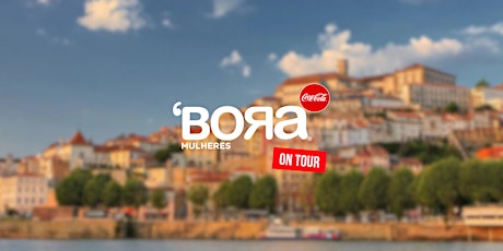 'Bora Mulheres on Tour: Coimbra primary image