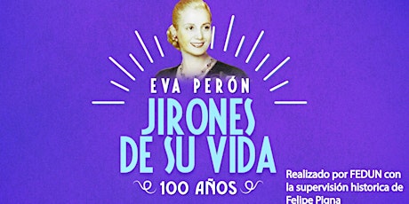 Imagen principal de Presentación Audiovisual "EVA PERON, JIRONES DE SU VIDA 100 AÑOS"