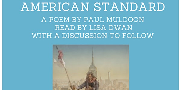 "American Standard" - Paul Muldoon and Lisa Dwan