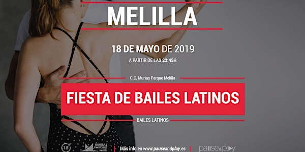 Fiesta de bailes latinos en Pause&Play Murias parque Melilla