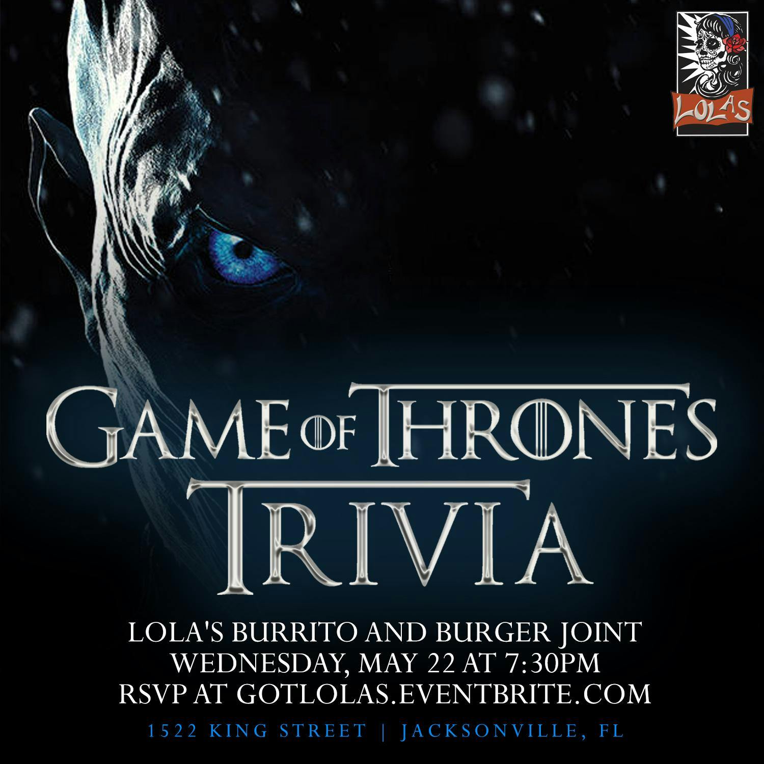 Game Of Thrones Trivia at Lola's Burrito & Burger Joint