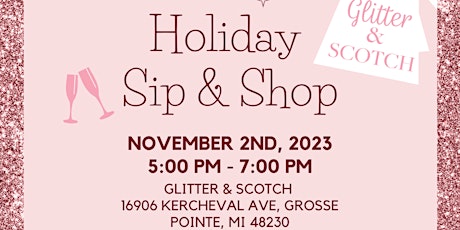Glitter & SCOTCH Sip & Shop Sponsored by MMS Mortgage Services & Titleocity primary image