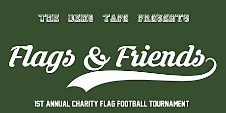 Flags & Friends: 1st Annual Charity Flag Football Tournament primary image